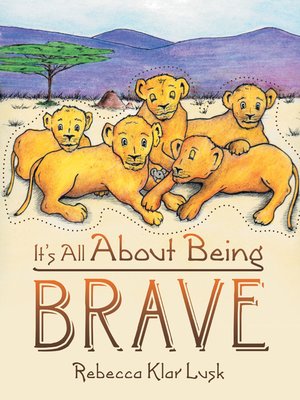 cover image of It's All About Being Brave